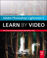 Adobe Photoshop Lightroom 5: Learn by Video