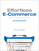 Effortless E-Commerce with PHP and MySQL, 2nd Edition