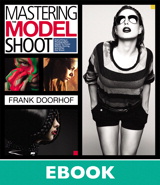 Mastering the Model Shoot: Everything a Photographer Needs to Know Before, During, and After the Shoot