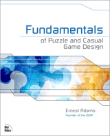 Fundamentals of Puzzle and Casual Game Design