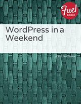 WordPress in a Weekend