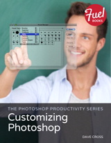Photoshop Productivity Series, The: Customizing Photoshop