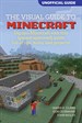 Visual Guide to Minecraft®, A: Dig into Minecraft® with this (parent-approved) guide full of tips, hints, and projects!