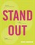 Stand Out: Design a personal brand. Build a killer portfolio. Find a great design job.