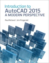 Introduction to AutoCAD 2015: A Modern Perspective, 3rd Edition