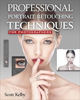 Kelby Portrait Retouching 2024: Professional Portrait Retouching Techniques for Photographers, 2nd Edition