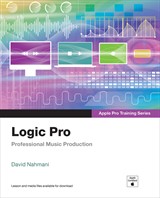 Logic Pro - Apple Pro Training Series: Professional Music Production (Web Edition)