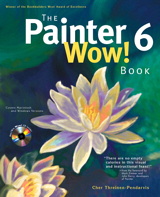 Painter 6 Wow! Book, The, 4th Edition