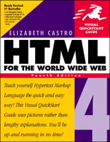 HTML 4 for the World Wide Web, Fourth Edition: Visual QuickStart Guide, 4th Edition