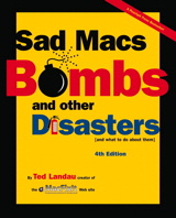 Sad Macs, Bombs, and Other Disasters, 4th Edition