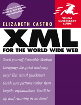 XML for the World Wide Web: Visual QuickStart Guide