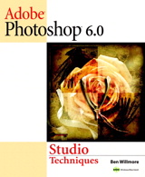 Adobe Photoshop 6.0 Studio Techniques