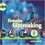 FireWire Filmmaking