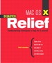 Mac 0S X Disaster Relief: Troubleshooting Techniques to Help Fix It Yourself