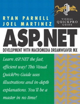 ASP.NET Development with Dreamweaver MX: Visual QuickPro Guide