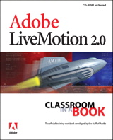 Adobe LiveMotion 2.0 Classroom in a Book