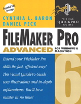 FileMaker Pro 6 Advanced for Windows and Macintosh: Visual QuickPro Guide