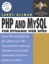 PHP and MySQL for Dynamic Web Sites: Visual QuickPro Guide