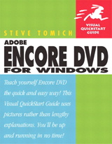 Adobe Encore DVD for Windows: Visual QuickStart Guide