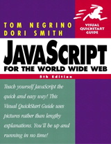 JavaScript for the World Wide Web: Visual QuickStart Guide, 5th Edition