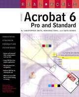 Real World Adobe Acrobat 6: Pro and Standard