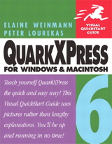 QuarkXPress 6 for Windows and Macintosh: Visual QuickStart Guide