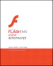 Macromedia Flash MX 2004 ActionScript: Training from the Source