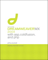 Macromedia Dreamweaver MX 2004 with ASP, ColdFusion, and PHP: Training from the Source