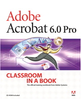 Adobe Acrobat 6.0 Pro Classroom in a Book