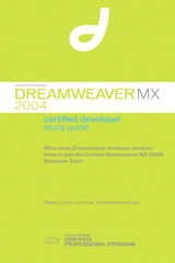Macromedia Dreamweaver MX 2004 Certified Developer Study Guide