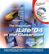 Macintosh iLife 04 in the Classroom, The