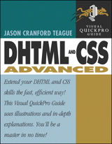 DHTML and CSS Advanced: Visual QuickPro Guide