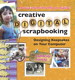 Creative Digital Scrapbooking: Designing Keepsakes on Your Computer