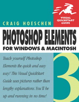 Photoshop Elements 3 for Windows and Macintosh: Visual QuickStart Guide