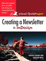 Creating a Newsletter in InDesign: Visual QuickProject Guide