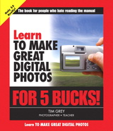 Learn to Make Great Digital Photos for 5 Bucks