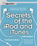 Secrets of the iPod and iTunes, 5th Edition