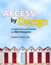 Access by Design: A Guide to Universal Usability for Web Designers