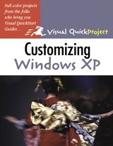 Customizing Windows XP: Visual QuickProject Guide