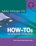 Adobe InDesign CS2 How-Tos: 100 Essential Techniques