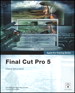 Apple Pro Training Series: Final Cut Pro 5