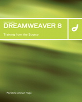 Macromedia Dreamweaver 8: Training from the Source