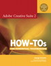 Adobe Creative Suite 2 How-Tos: 100 Essential Techniques