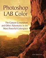 Photoshop LAB Color: The Canyon Conundrum and Other Adventures in the Most Powerful Colorspace