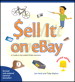 Sell It on eBay: A Guide to Successful Online Auctions, 2nd Edition