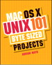 Mac OS X Unix 101 Byte-Sized Projects