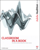 Adobe Audition 2.0 Classroom in a Book