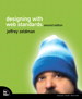 Designing with Web Standards, 2nd Edition