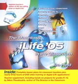 Macintosh iLife '05 in the Classroom, The