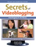 Secrets of Videoblogging